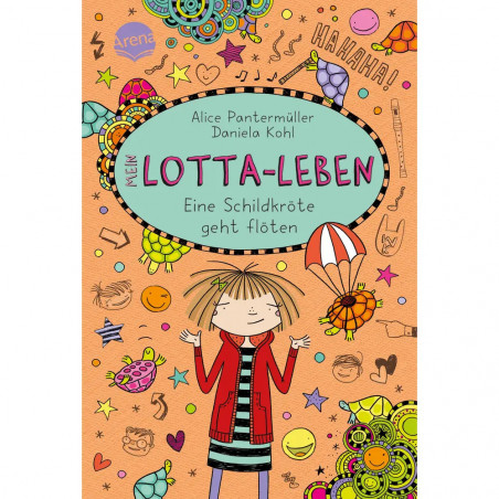 Pantermüller, Alice Kohl, Daniela: Mein Lotta-Leben – Eine Schildkröte geht flöten