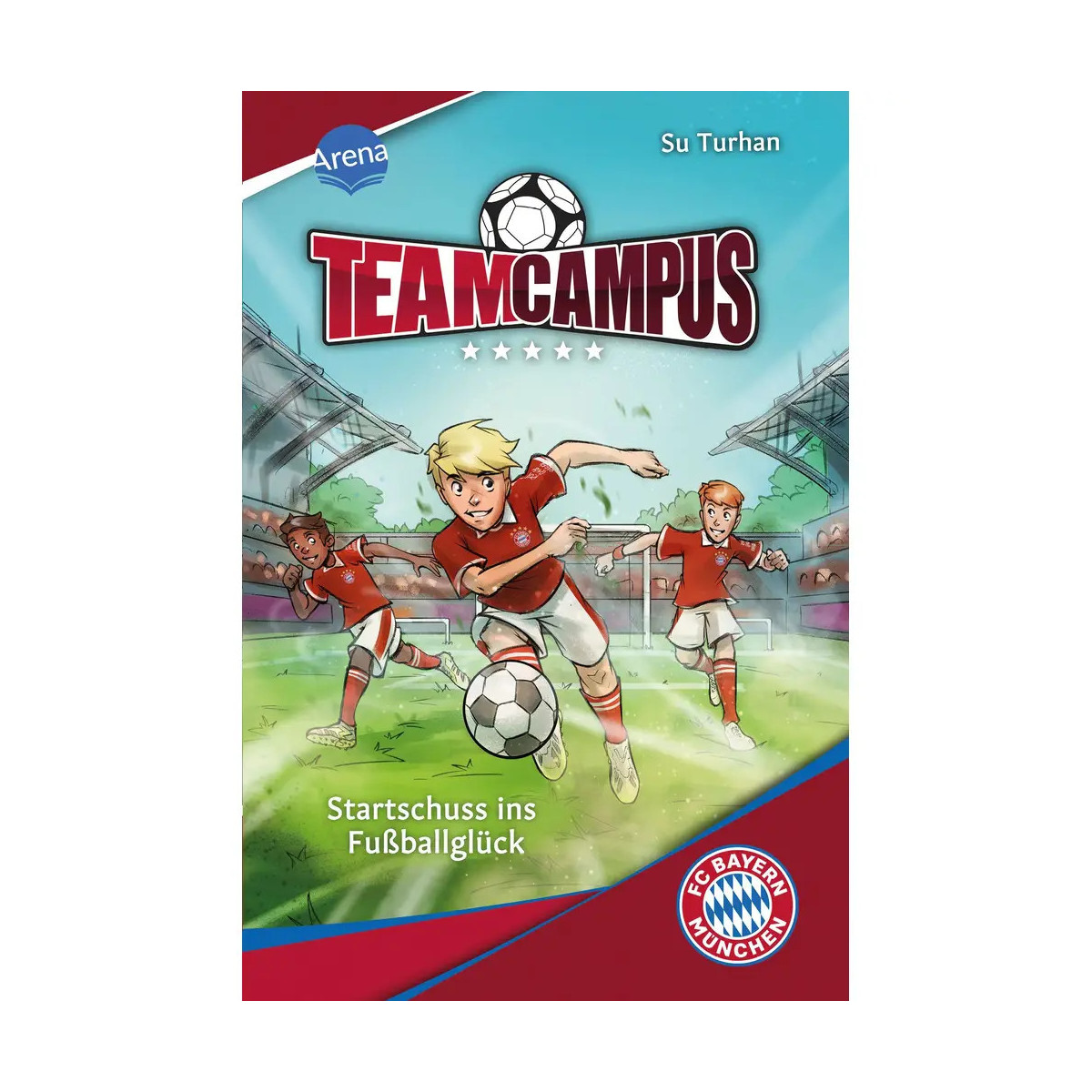 Turhan, Su Ach, Philipp: Team Campus – Startschuss ins Fußballglück (1)