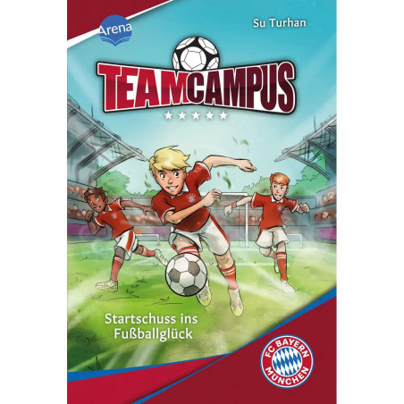 Turhan, Su Ach, Philipp: Team Campus – Startschuss ins Fußballglück (1)