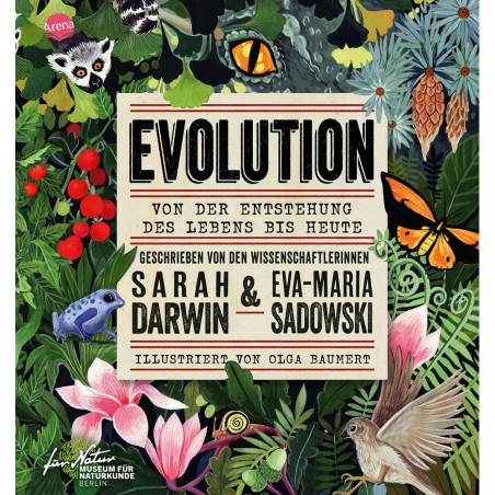 Darwin, Sarah Sadowski, Eva Maria: EVOLUTION – Von der Entstehung des Lebens bis heute