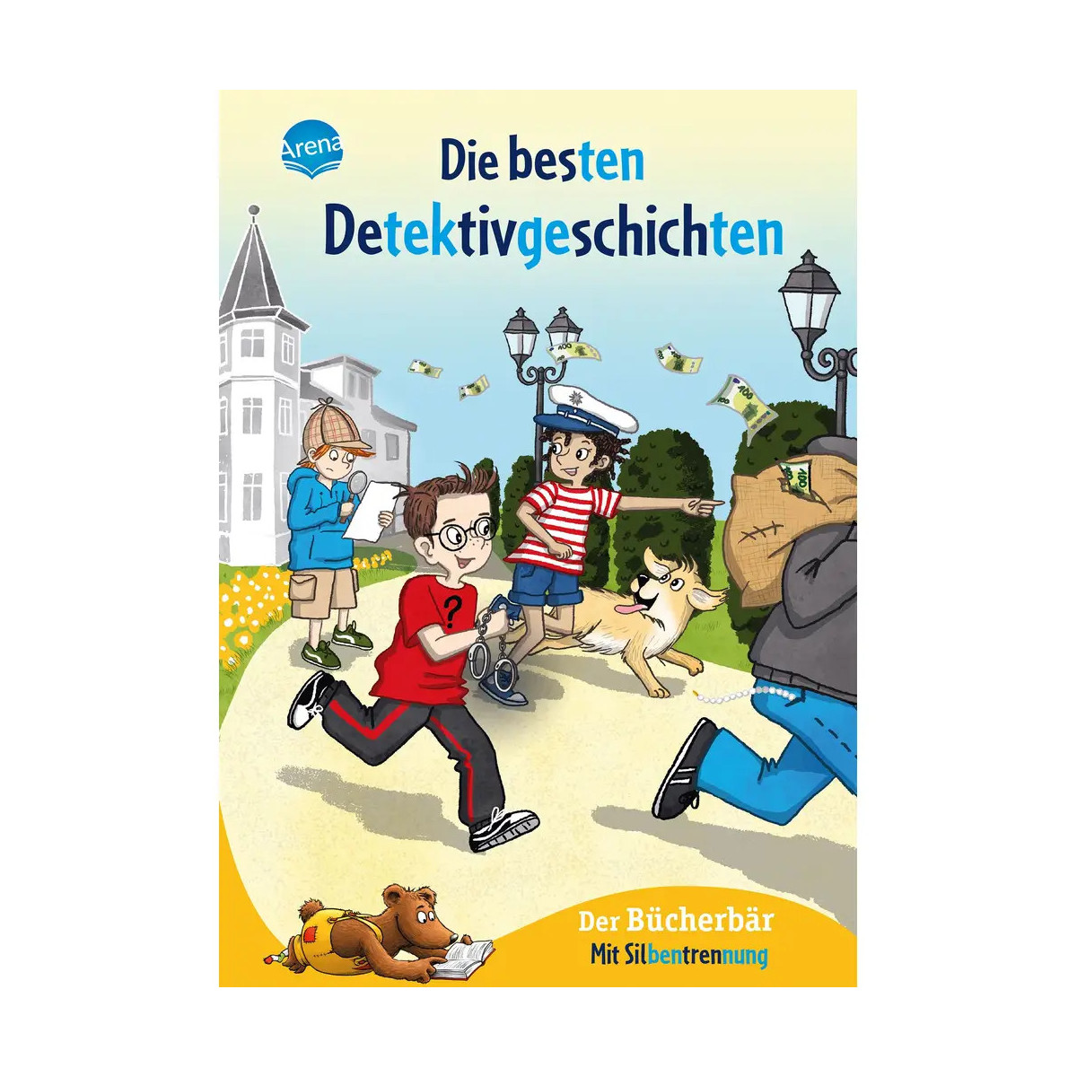 Schmachtl, Andreas H. Wich, Henriette Nahrgang, Frauke: Der Bücherbär Lesespaß – Die besten Detektivgeschichten