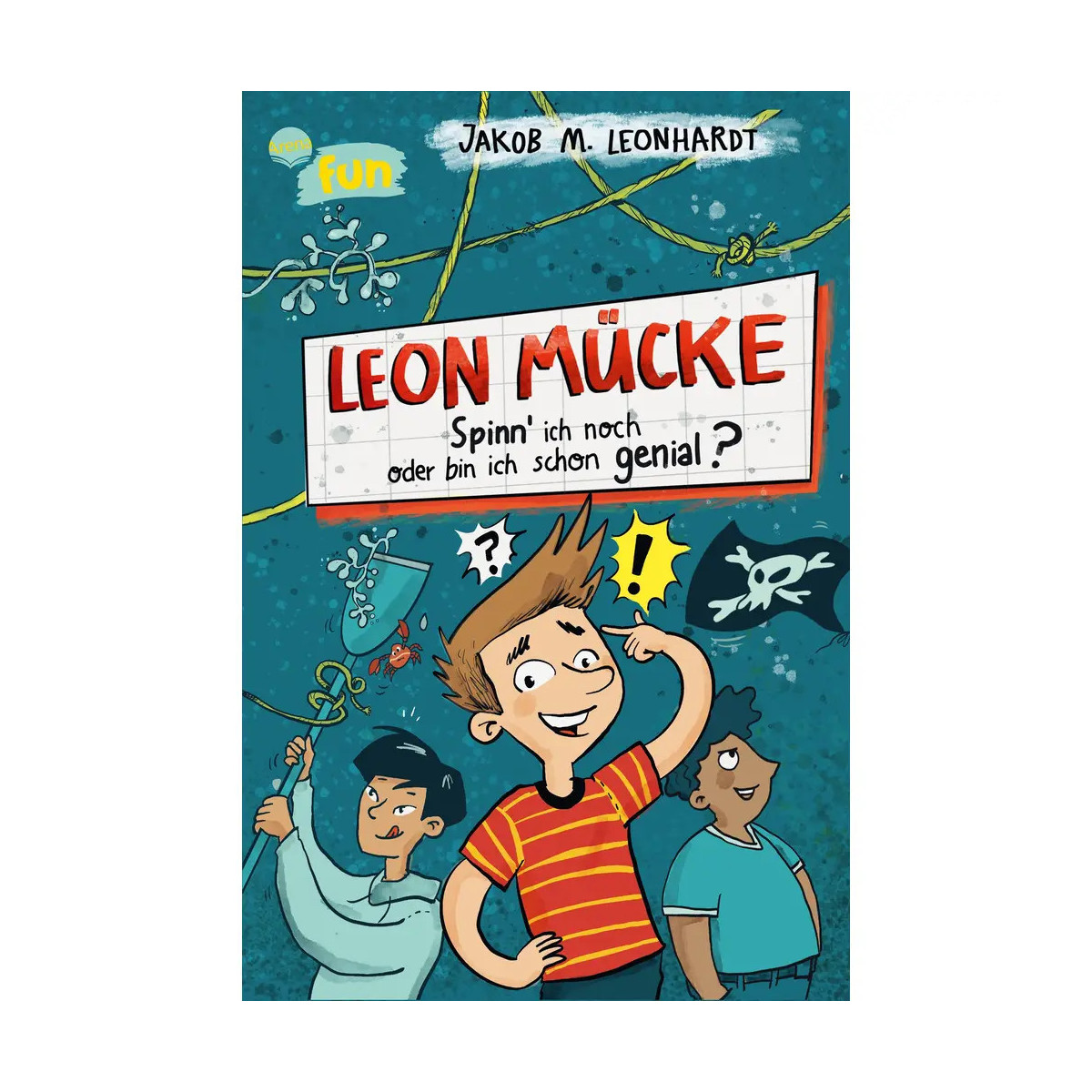 Leonhardt, Jakob M. Schmitz, Ka: Leon Mücke – Spinn’ ich noch oder bin ich schon genial (2)