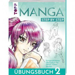 Manga Step by Step Übungsbuch 2