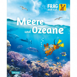 Frag doch mal ... die Maus!: Meere und Ozeane