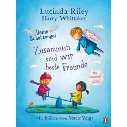 Deine Schutzengel - Zusammen sind wir beste Freunde