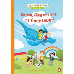 Kindergarten Wunderbar - Komm, flieg mit uns ins Abenteuer!