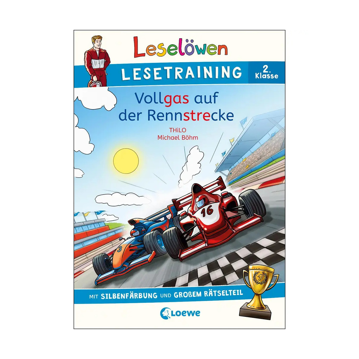 Leselöwen Lesetraining 2. Klasse - Vollgas auf der Rennstrecke