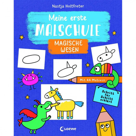 Meine erste Malschule - Magische Wesen