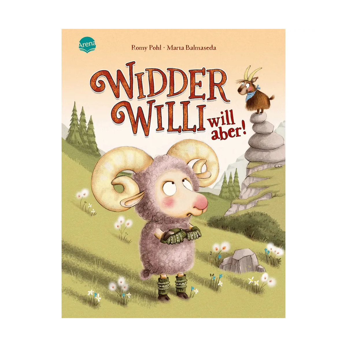 Pohl, Romy Balmaseda, Marta: Widder Willi will aber!