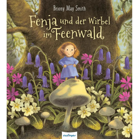 Fenja und der Wirbel im Feenwald