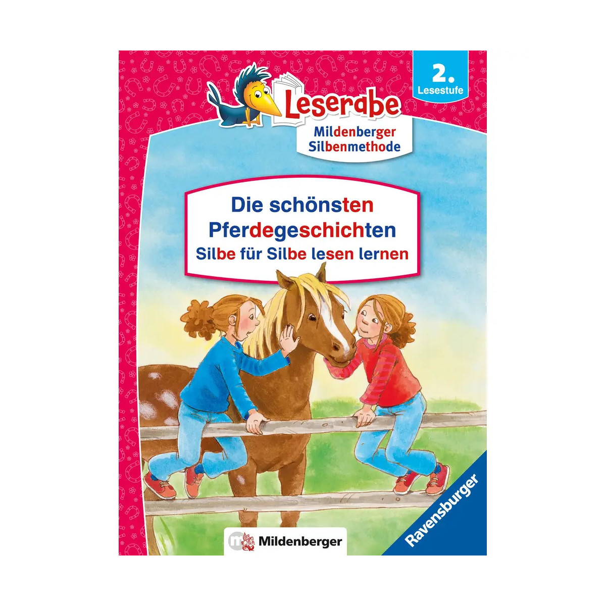 Die schönsten Pferdegeschichten - Silbe für Silbe lesen lernen - Leserabe ab 2. Klasse - Erstlesebuch für Kinder ab 7
