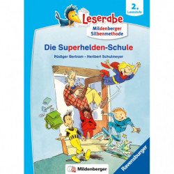 Die Superhelden-Schule - lesen lernen mit dem Leseraben - Erstlesebuch - Kinderbuch ab 7 Jahren mit Silbengeschichten