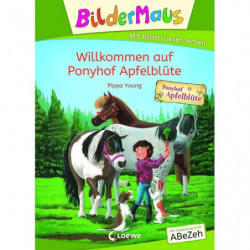 Bildermaus - Willkommen auf Ponyhof Apfelblüte