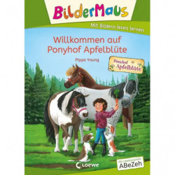 Bildermaus - Willkommen auf Ponyhof Apfelblüte