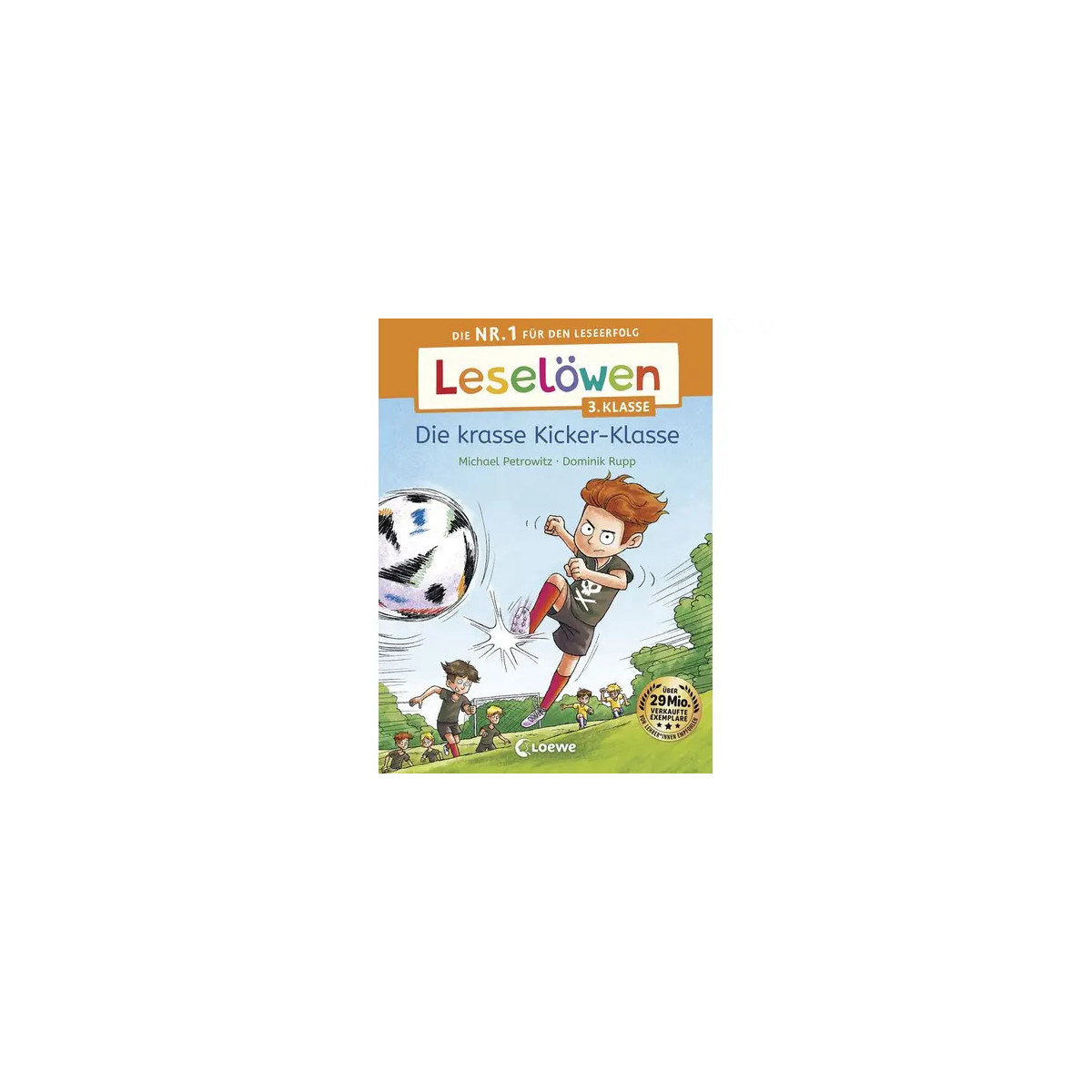 Leselöwen 3. Klasse - Die krasse Kicker-Klasse