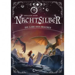 Nachtsilber (Band 2) - Die Gabe der Drachen