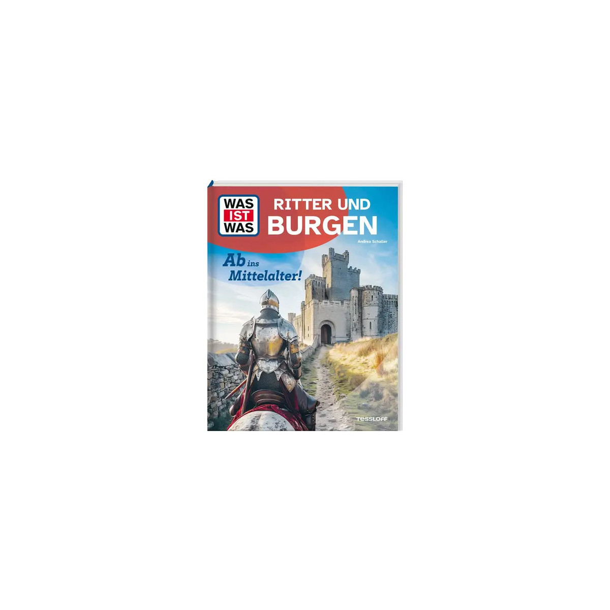 WAS IST WAS Ritter und Burgen