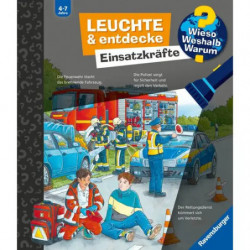 Wieso Weshalb Warum Leuchte und entdecke: Einsatzkräfte (Taschenlampen-Buch mit Folien und Klappen)