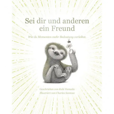 Sei dir und anderen Freund