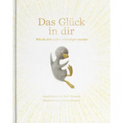 Das Glück in dir