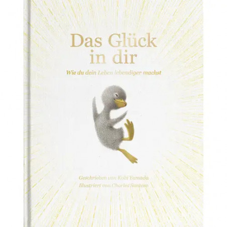 Das Glück in dir