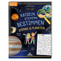 Rätseln, Stickern, Bestimmen - Sterne & Planeten