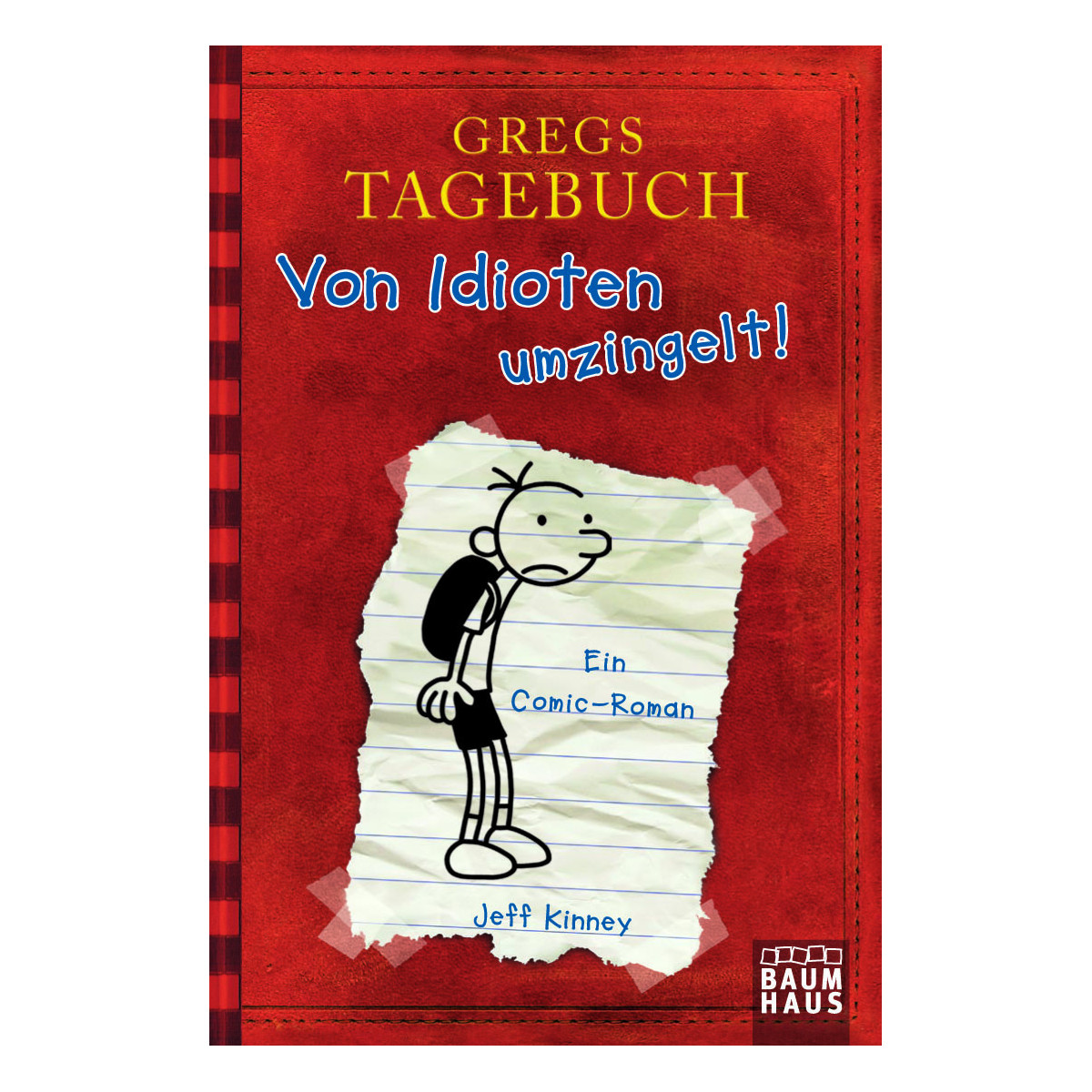 Baumhaus - Gregs Tagebuch - Von Idioten umzingelt!