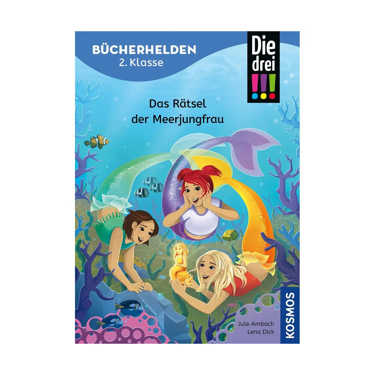 Die drei !!!, Bücherhelden 2. Klasse, Das Rätsel der Meerjungfrau