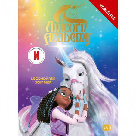 Unicorn Academy, Legendärer Sommer