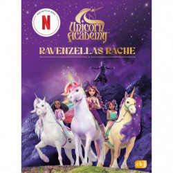 Unicorn Academy, Ravenzellas Rache