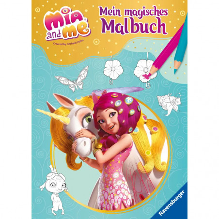 Mia and me: Mein magisches Malbuch
