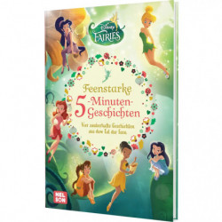Disney Vorlesebuch: Disney Fairies: Feenstarke 5-Minuten-Ges