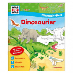 Tessloff - Was ist Was Junior - Mitmach-Heft Dinosaurier Neu