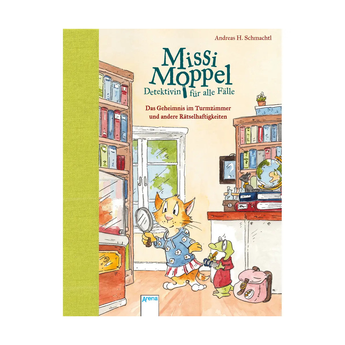 Arena Verlag - Missi Moppel  Detektivin für alle Fälle. Das Geheimnis im Turmzimmer und andere Räts