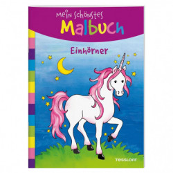 Tessloff - Mein schönstes Malbuch - Einhörner