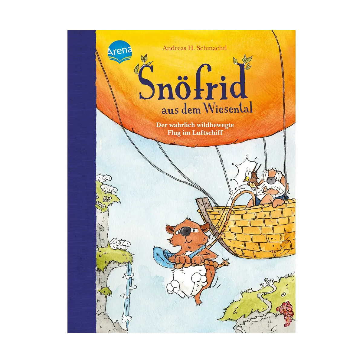 Arena Verlag - Snöfrid aus dem Wiesental - Der wahrlich wildbewegte Flug im Luftschiff, Band 5
