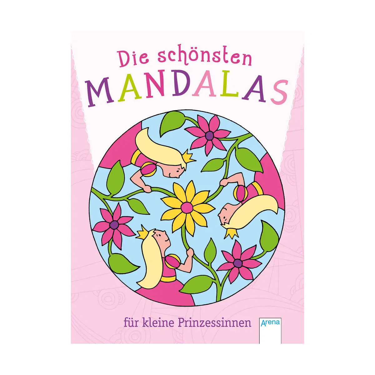 Arena Verlag - Die schönsten Mandalas Block,  Für kleine Prinzessinnen