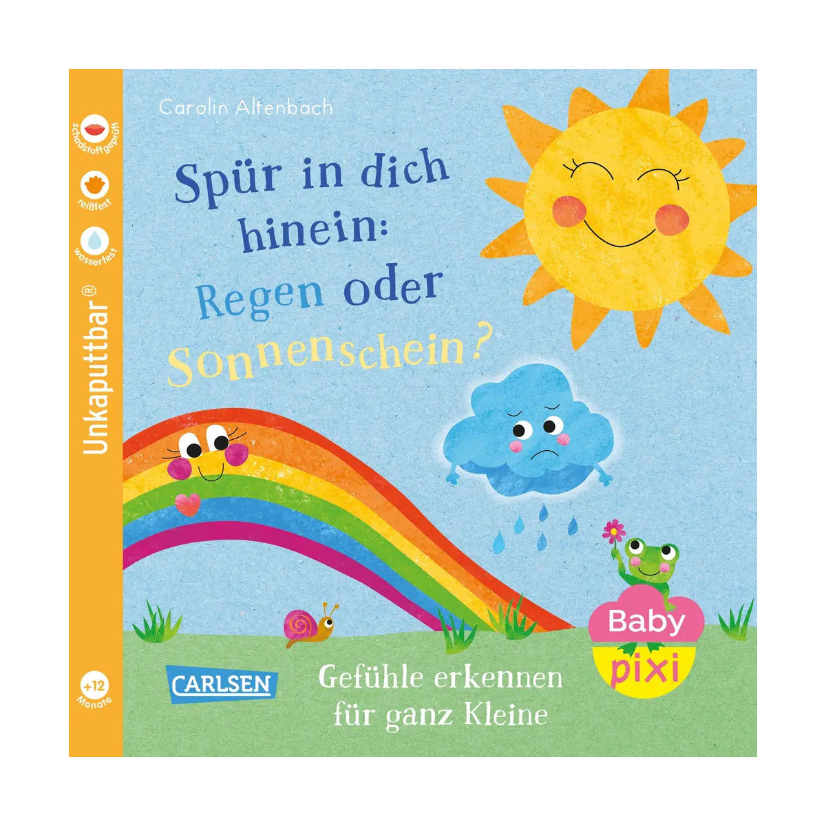 Baby Pixi (unkaputtbar) 176: Spür in dich hinein: Regen oder Sonnenschein