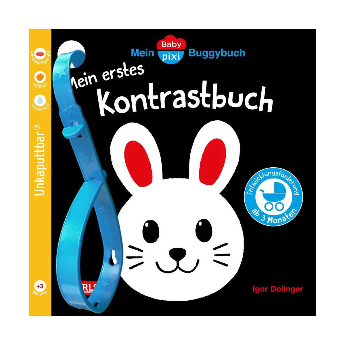 Baby Pixi (unkaputtbar) 181: Mein Baby-Pixi-Buggybuch: Mein erstes Kontrastbuch ab 3 Monaten