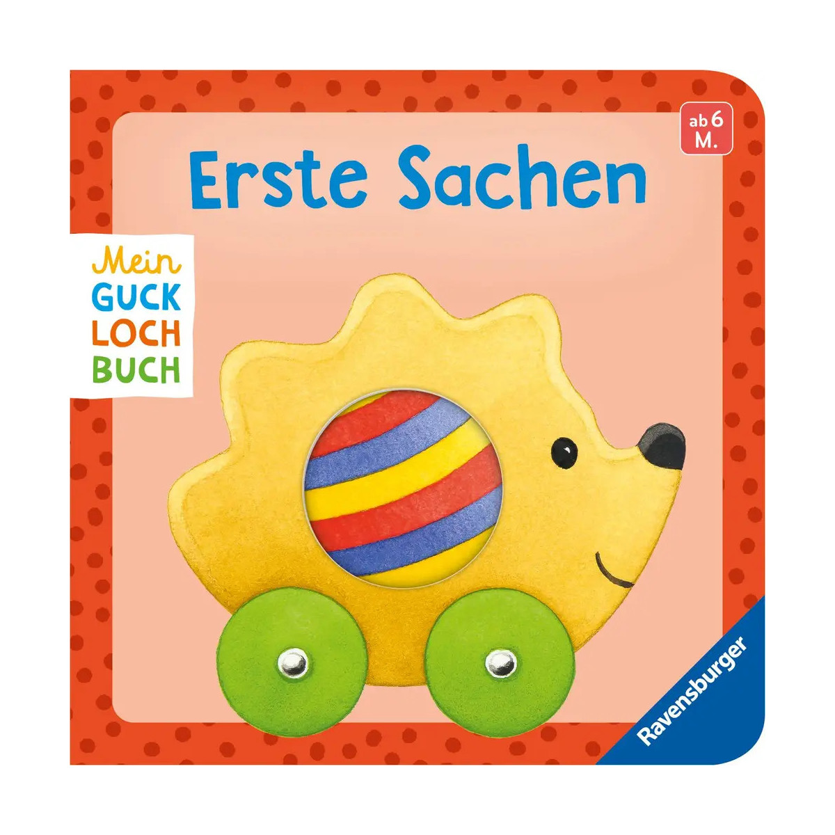 Mein Gucklochbuch: Erste Sachen, Pappbilderbuch für Kinder ab 6 Monaten, mit Spieleffekt