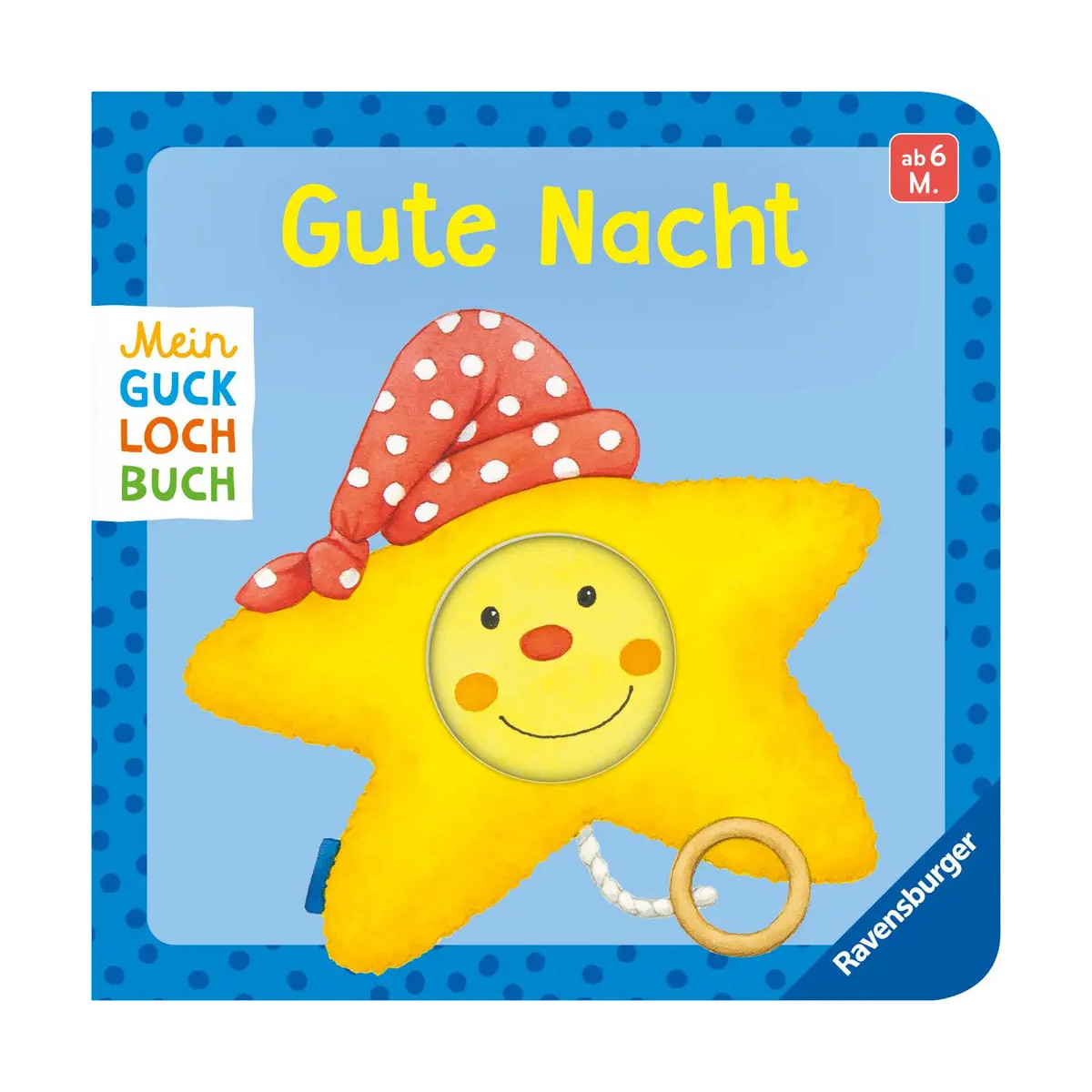 Mein Gucklochbuch: Gute Nacht, Pappbilderbuch für Kinder ab 6 Monaten, mit Spieleffekt