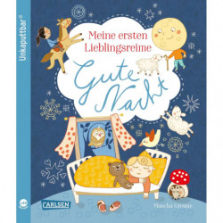 Unkaputtbar: Meine ersten Lieblingsreime: Gute Nacht