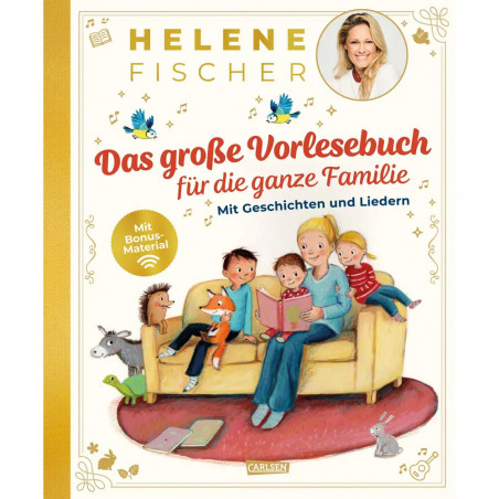Das große Vorlesebuch für die ganze Familie mit Geschichten und Liedern