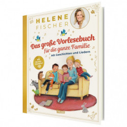Das große Vorlesebuch für die ganze Familie mit Geschichten und Liedern