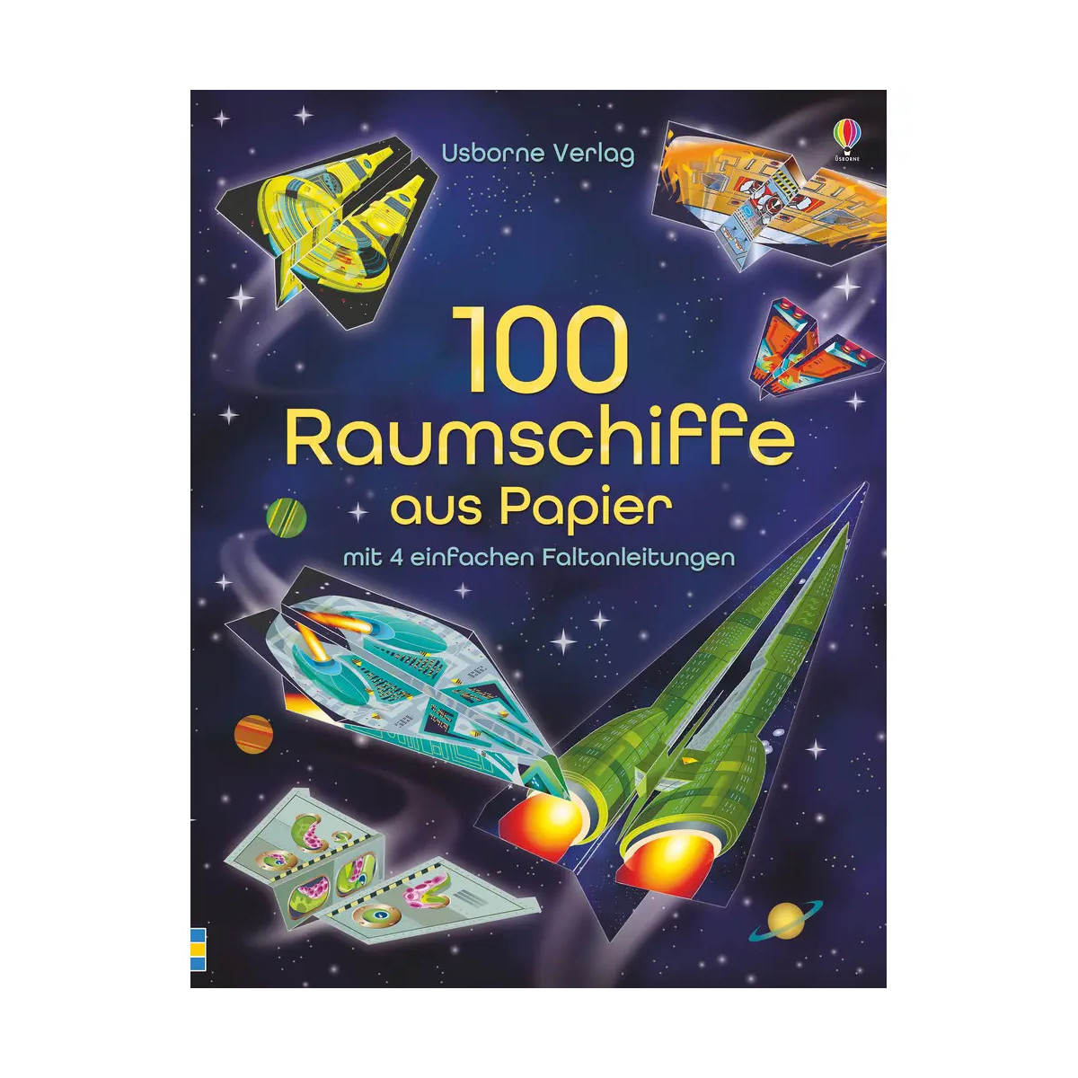 Martin, Jerome - 100 Raumschiffe aus Papier - mit heraustren