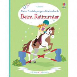 Bowman, Lucy - Mein Anziehpuppen-Stickerbuch: Beim Reitturni