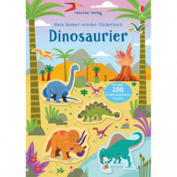 Robson, Kirsteen - Mein Immer-wieder-Stickerbuch: Dinosaurie