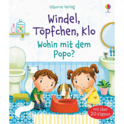 Windel, Töpfchen, Klo - Wohin mit dem Popo