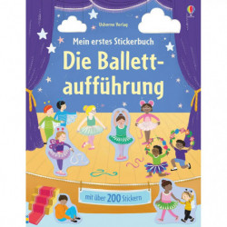 Mein erstes Stickerbuch: Die Ballettaufführung
