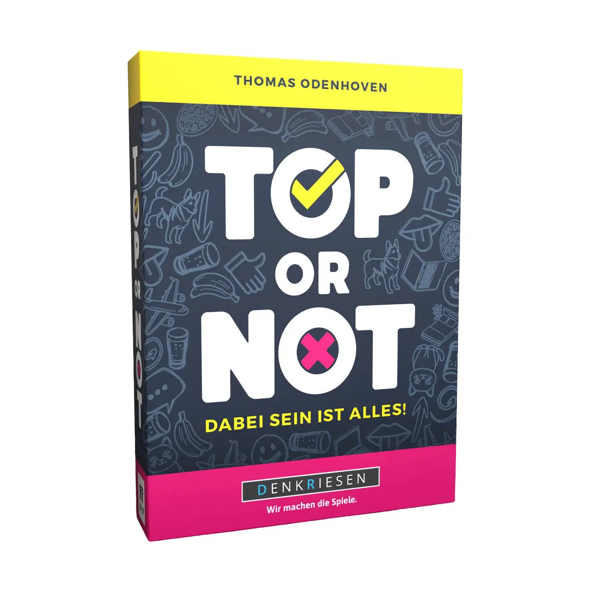 Top or Not! - Dabei sein ist alles.